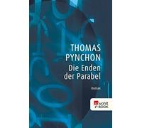 Thomas Piltz Thomas Pynchon Elfriede Jelinek Die Enden der Parabel (Tascabile)