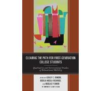 Clearing the Path for First-Generation College Students: Qualitative and Interse