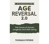 Thomas Piperis Age Reversal 2.0 (Tascabile)