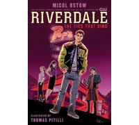 Thomas Pitilli Riverdale: The Ties That Bind (Tascabile)