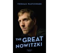 Thomas Pletzing The Great Nowitzki: Das außergewöhnliche Lebe (Copertina rigida)