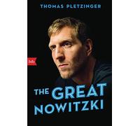 Thomas Pletzing The Great Nowitzki: Das außergewöhnliche Leben des g (Tascabile)