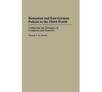 Thomas PM Barne Romanian and East German Policies in the Thir (Copertina rigida)