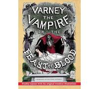 Thomas Preskett The Illustrated Varney the Vampire; or, The Feast of (Tascabile)