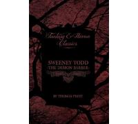 Thomas Prest Sweeney Todd - The Demon Barber (Fantasy and Horror Cla (Tascabile)
