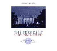 Thomas Preston The President and His Inner Circle (Tascabile)