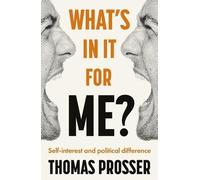 Thomas Prosser What's in it for Me? (Tascabile)