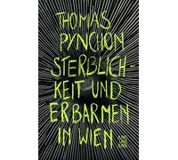 Thomas Pynchon Clemens Setz Jürg L Sterblichkeit und Erbarmen (Copertina rigida)