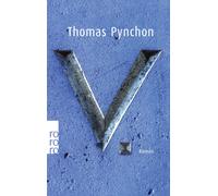 Thomas Pynchon Dietrich Stössel Wulf Teichmann V.: Roman (Tascabile)