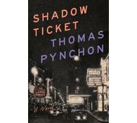 Thomas Pynchon Shadow Ticket (Tascabile)