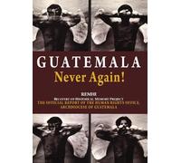 Thomas Quigley-Powell Guatemala Never Again (Tascabile)