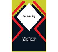 Thomas Quiller-Couch, Arthur Fort Amity Book NUOVO