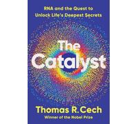 Thomas R. Cech The Catalyst (Tascabile) (PRESALE 18/07/2025)