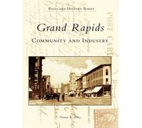 Thomas R. Dilley Grand Rapids Community and Industry, Mi (Tascabile)