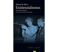 Thomas R Flynn Erik M Vogt Existenzialismus: Eine kurze Einführung (Tascabile)