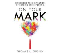 Thomas R Guskey On Your Mark (Tascabile)
