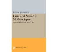 Thomas R.H. Havens Farm and Nation in Modern Japan (Tascabile)