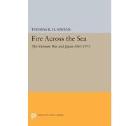 Thomas R.H. Havens Fire Across the Sea (Tascabile) Princeton Legacy Library