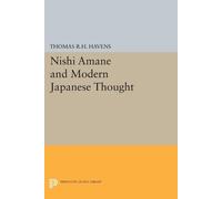 Thomas R.H. Havens Nishi Amane and Modern Japanese Thought (Tascabile)