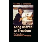 Thomas R. Hargrove Long March to Freedom (Tascabile)