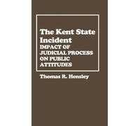 Thomas R. Hensley The Kent State Incident (Copertina rigida)