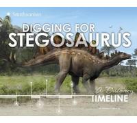 Thomas R. Holtz Jr. Digging for Stegosaurus (Copertina rigida)