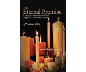 Thomas R Kelly The Eternal Promise (Tascabile)