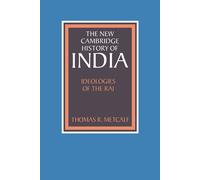 Thomas R. Metcalf Ideologies of the Raj (Copertina rigida)