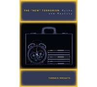 Thomas R. Mockaitis The "New" Terrorism (Tascabile)