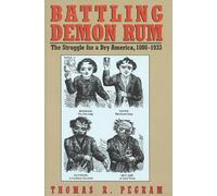 Thomas R. Pegram Battling Demon Rum (Copertina rigida) American Ways