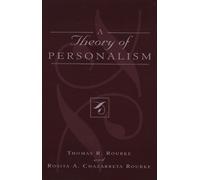 Thomas R. Rourke Rosita A. Chazarreta Rourke A Theory of Personalism (Tascabile)