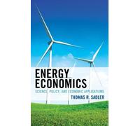 Thomas R. Sadler Energy Economics (Copertina rigida)