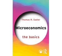 Thomas R. Sadler Microeconomics (Tascabile) Basics