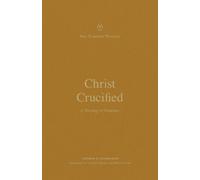 Thomas R. Schreiner Christ Crucified (Tascabile) New Testament Theology