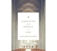 Thomas R. Schreiner Scripture and the People of God (Copertina rigida)