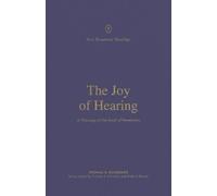 Thomas R. Schreiner The Joy of Hearing (Tascabile) New Testament Theology