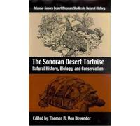 Thomas R. Van Devender The Sonoran Desert Tortoise (Tascabile)