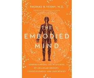 Thomas R. Verny The Embodied Mind (Tascabile)
