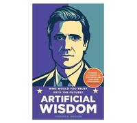 Thomas R Weaver Artificial Wisdom (Copertina rigida)