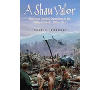 Thomas R. Yarborough A Shau Valor (Copertina rigida)