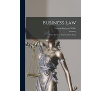 Thomas Raeburn White Business Law (Tascabile)