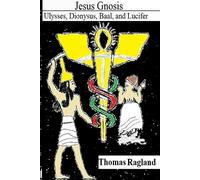 Thomas Ragland Jesus Gnosis (Tascabile)