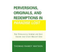 Thomas Ramey Wa Perversions, Originals, and Redemptions in Paradise (Tascabile)