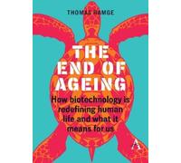 Thomas Ramge The End of Ageing (Tascabile)