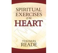 Thomas, Reade Spiritual Exercises of the Heart (Tascabile)