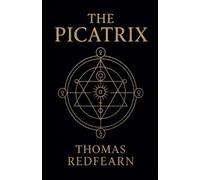 Thomas Redfearn The Picatrix (Tascabile)