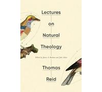 Thomas Reid Lectures on Natural Theology (Tascabile)