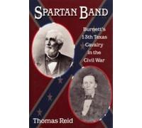 Thomas Reid Spartan Band (Tascabile) War and the Southwest Series