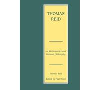 Thomas Reid Thomas Reid on Mathematics and Natural Philosophy (Copertina rigida)