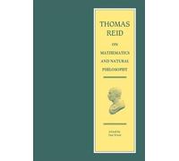 Thomas Reid Thomas Reid on Mathematics and Natural Philosophy (Tascabile)